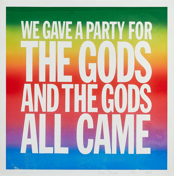 WE GAVE A PARTY FOR THE GODS AND THE GODS ALL CAME (2017) by John Giorno